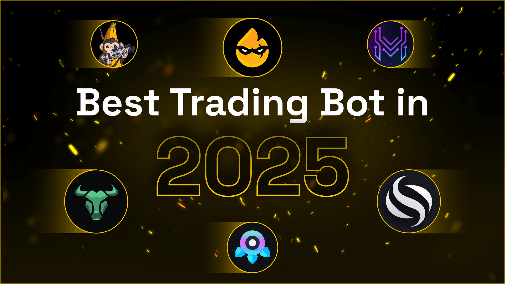 Best Trading Bot To Use In 2025 - Blazing Bot